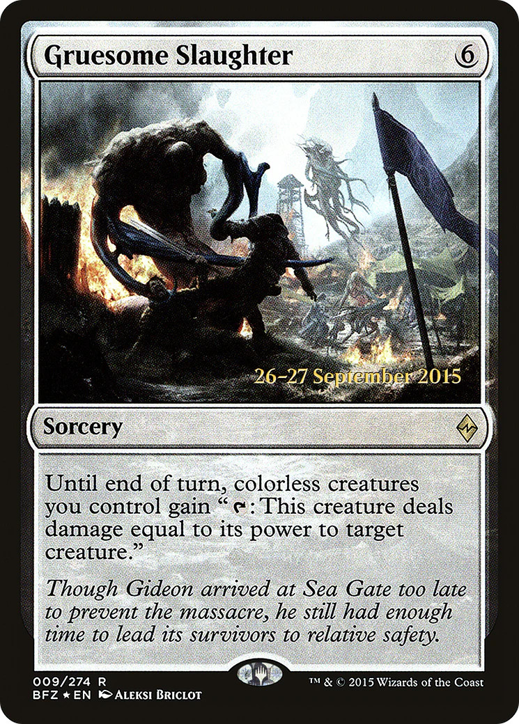 Gruesome Slaughter (009) (Prerelease) (PBFZ) - Foil