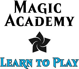 May 09 - Magic Academy: Learn to Play Event - Secrets of Strixhaven