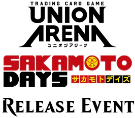 May 22 - Union Arena Sakamoto Days Release Event