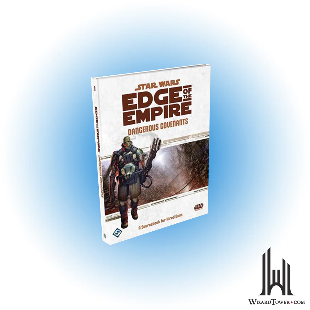 Star Wars: Edge of the Empire RPG - Dangerous Covenant